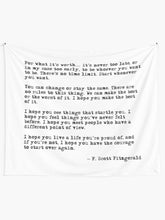 Load image into Gallery viewer, For what it's worth - F Scott Fitzgerald quote Tapestry Wall Hanging Art Decor