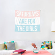 Load image into Gallery viewer, Pastel Saturdays are for the girls Tapestry Wall Hanging Art Decor