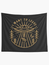 Load image into Gallery viewer, I Want To Leave Tapestry Wall Hanging Art Decor
