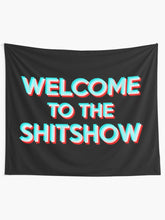 Load image into Gallery viewer, Welcome to the Shitshow Tapestry Wall Hanging Art Decor
