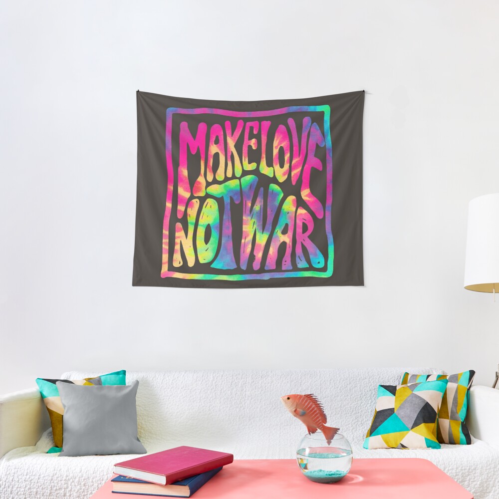 Make Love Not War ~ Tie Dye Tapestry Wall Hanging Art Decor