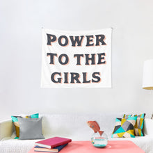 Load image into Gallery viewer, Power To The Girls Tapestry Wall Hanging Art Decor
